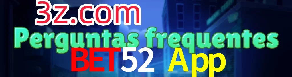 Bet52 App